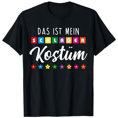 Schlager Schlagerparty Schlagerkonzert Kostüm Musik Outfit T-Shirt
