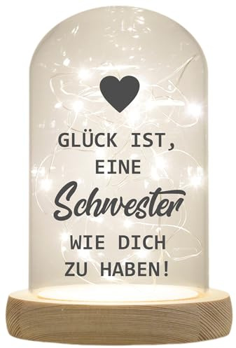 WB wohn trends LED-Glaskuppel, Glück ist eine Schwester wie Dich zu haben, 16,5x11cm, Glasglocke mit LED-Licht und Holz-Fuß LED-Laterne LED-Lampe mit Text Spruch