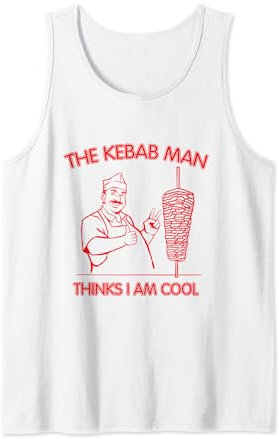 The kebab man thinks I'm cool - Doner kebab Tank Top