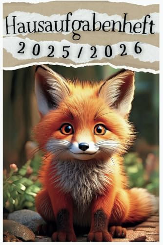 Hausaufgabenheft 2025/2026 mit Datum Juli 2025-August 2026, Schulplaner für ALLE Bundesländer, mit Stundenplan, Ferienkalender, wichtige Kontakte, ... (Die Hausaufgabenhefte für mein Schuljahr)