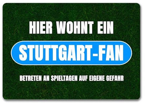 Hier wohnt EIN Stuttgart-Fan Fußmatte in 35x50 cm ohne Rand mit Rasenmotiv Sportfan Stuttgart Sport Deutschland Kult
