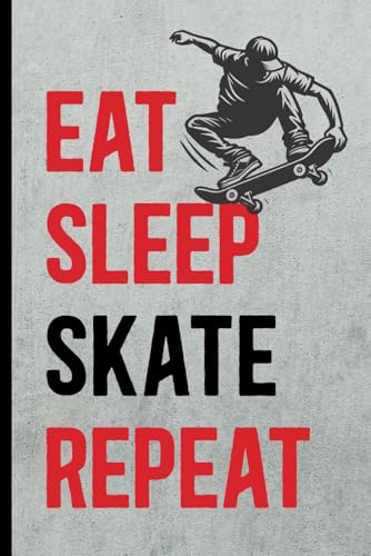 EAT SLEEP SKATE REPEAT: Notizbuch Skateboard cooles Skater Geschenk Notiz Buch A5 liniert Geschenkidee zum Geburtstag praktisches Zubehör Skate Book für Skateboarder als Urlaub und Reise Tagebuch