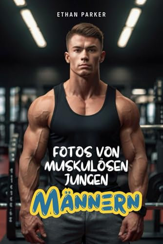Fotos von muskulösen jungen Männern