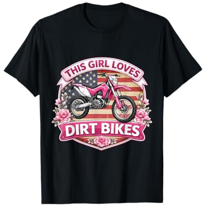 This Girl Loves Dirt Bikes Motocross American USA Motorbike T-Shirt
