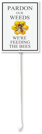 Geroclonup Gartenstecker Pardon Our Weeds We Are Feeding the Bees Hofschild, dekorativer Pflanzenstecker, Rasenkunst, Terrassen-Dekoration, Weg, Ornamente, Innenbereich, 20,3 x 30,5 cm