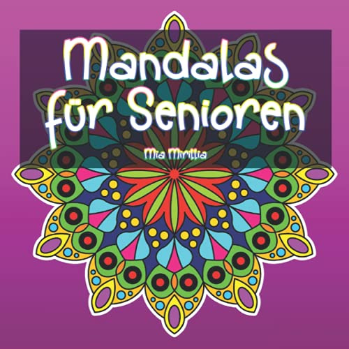 Mandalas für Senioren: Einfache Mandalas für Senioren