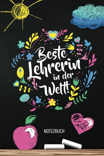 Beste Lehrerin in der Welt: A5 Notizbuch | Geschenk für Lehrerin | Geschenke zum Abschied für Grundschule, Abschiedsgeschenk, Grundschullehrerin Danke ... | Persönlich signieren und verschenken