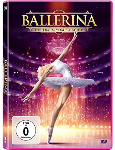 Ballerina - Ihr Traum vom Bolschoi