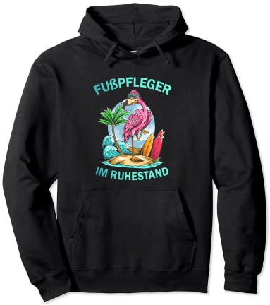 Fußpfleger im Ruhestand - Flamingo in Rente Pullover Hoodie