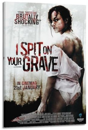 VZRSQZK I Spit on Your Grave Movie Poster Poster Decorative Painting Canvas Wall Posters And Art Picture Print Modern Family Bedroom Decor Posters 12x18inch(30x45cm)