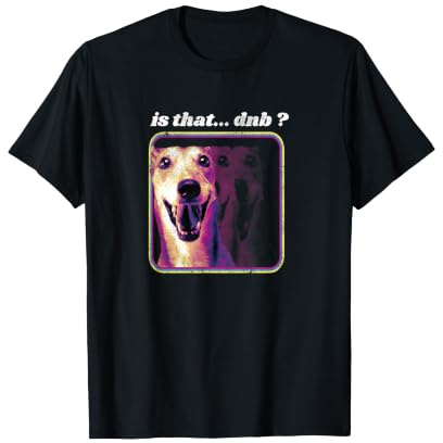 C'est du DnB ? Merch Drôle Musique Drum and Bass Rave Outfit T-Shirt