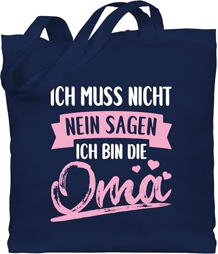 Shirtracer - Baumwolltasche - Geschenk - Ich muss nicht nein sagen ich bin die Oma - Rosa/weiß