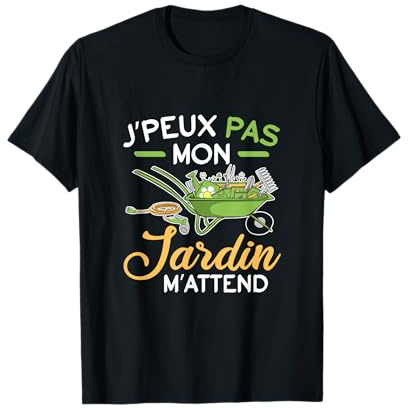 J'Peux Pas Mon Jardin M'Attend Jardinage Amusant T-Shirt