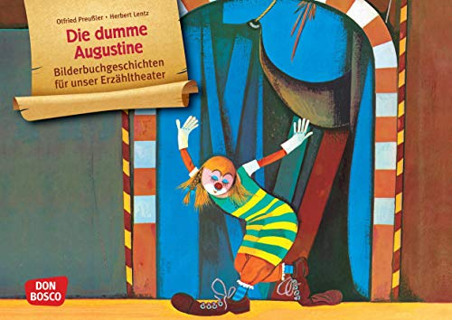Die dumme Augustine. Kamishibai Bildkartenset: Entdecken - Erzählen - Begreifen: Bilderbuchgeschichten. Getauschte Rollenverteilung: Lustige ... für unser Erzähltheater)