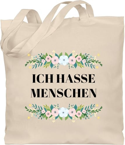 Shirtracer - Baumwolltasche - Sprüche Statement mit Spruch - Ich hasse Menschen Floral
