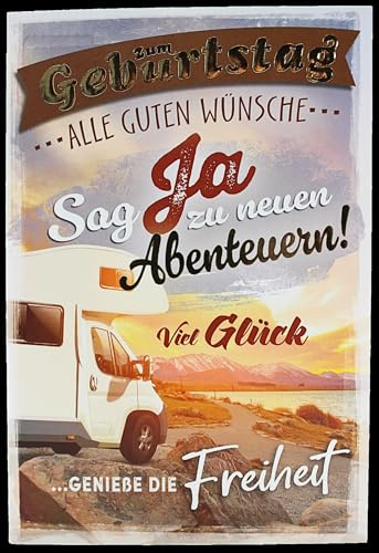 AvanCarte Geburtstagskarte Wohnmobil Camping Sag Ja zu neuen Abenteuern Viel Glück Genieße die Freiheit mit Umschlag für Männer und Frauen ideal für Camper Reisefreunde Abenteuerlustige Reiselust