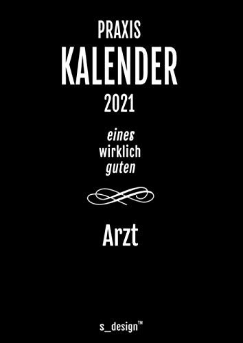 Praxis-Planer / Praxis-Kalender 2021 für Ärzte / Arzt: Detaillierter DIN A4 Termin-Kalender / Tages-Planer von 7:00 bis 21:00 Uhr, 4 Termine pro Stunde für Kunden-Termine