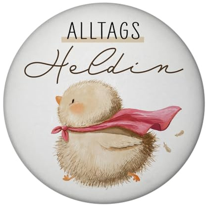 Küken Magnet rund mit Spruch Alltagsheldin Ideal für Freundin Kollegin Mutter Süße Ente Huhn Stärker im Alltag Perfekt für Deko