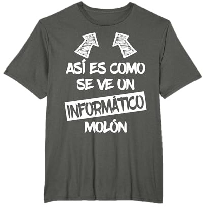 Informático Molón Regalo Divertido Estudiante de Informática Camiseta