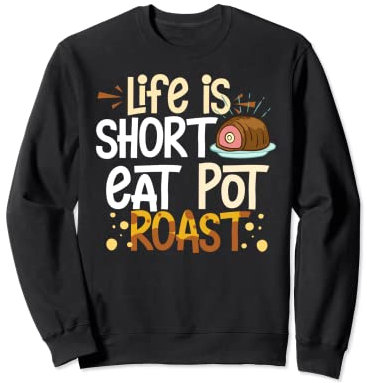 Rôti en pot - Recette mijoteuse - Assaisonnement à la viande de bœuf Sweatshirt