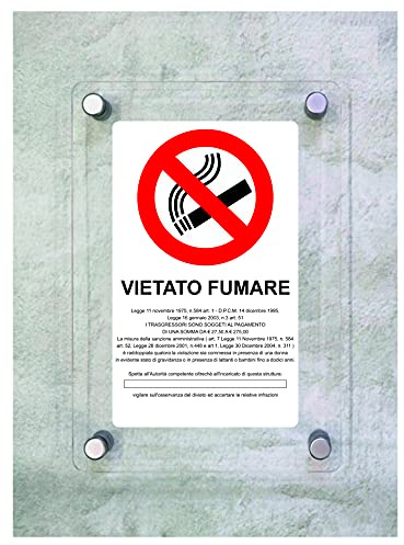 CARTELLO IN PLEXIGLASS SEGNALETICO - Vietato fumare con legge - Con Distanziali in acciaio inox e Stampa U.V. (15x21 cm)