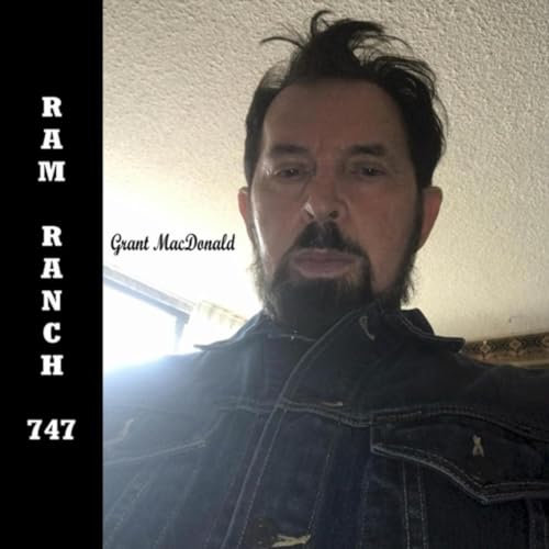 Ram Ranch 747 [Explicit]