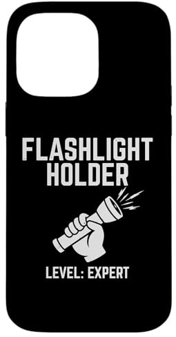 Flashlight Holder Level Expert Outdoor Enthusiast Case for iPhone 14 Pro Max