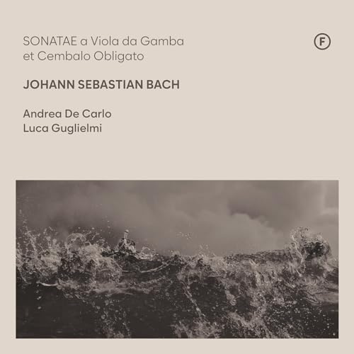 J.S. Bach: Sonatae a Viola da Gamba & Cembalo Obligato