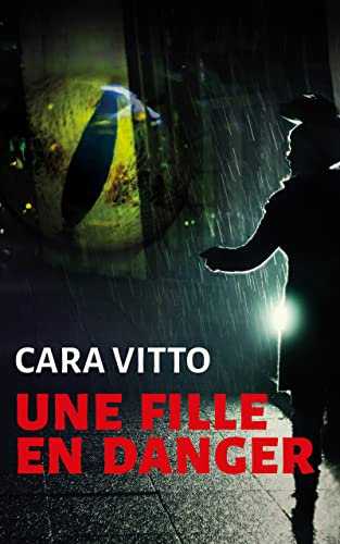 Une fille en danger: Un thriller fantastique haletant (Roman Suspense)