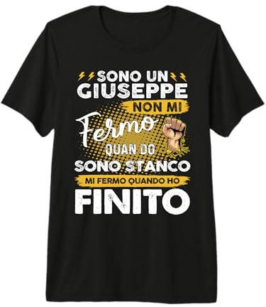Sono Un Giuseppe Non Mi Fermo Quando Sono Stanco Maglietta Premium