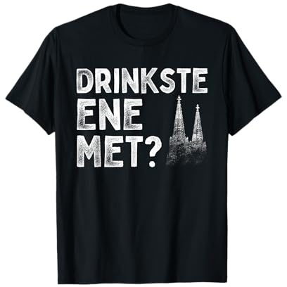 Drinkste Ene Met Kölsche Grundgesetz Karneval Köln Kölsch T-Shirt