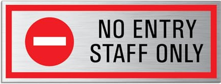 Sign No Entry Staff only brushed Aluminium self-adhesive 175 x 65 x 1 mm
