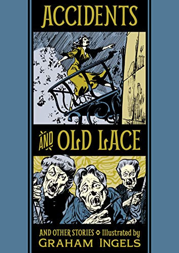 Accidents and Old Lace and Other Stories