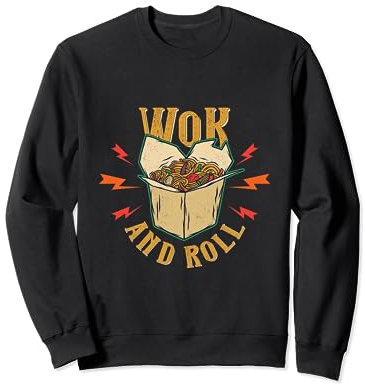 Wok and Roll – Wok Stir Fry Noodle Pan Funny Felpa