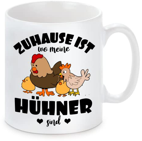 witzige Tasse mit Motiv - Zuhause ist wo meine Hühner sind/optional personalisierbar mit Wunschtext auf der Rückseite (Motiv)