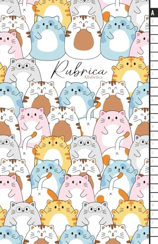 Rubrica Alfabetica: Organizzatore Alfabetico dalla A alla Z, Quaderno Tascabile a Righe con Indice Alfabetico con 4 Pagine per ogni Lettera - Gatti