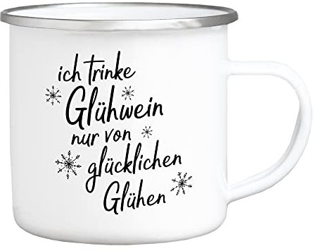 Interluxe Emaille Becher Tasse - Ich trinke nur Glühwein von glücklichen Glühen - lustiger Spruch Weihnachtsmarkt Weihnachtsdeko Weihnachtszeit Winterzeit Winter Geschenkidee Teetasse Teebecher