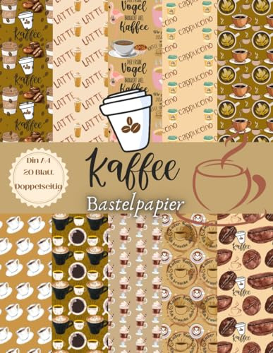 Bastelpapier Kaffee: Scrapbooking Papier Kaffee | Din A4, 20 Blatt, Doppelseitig I Ideal für Decoupage, Origami, Basteln I Designpapier I DIY Karten | Dekoratives Bastelpapier