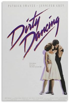 Dirty Dancing Retro Filme Poster 80er Jahre Vintage Bild Druck Wandkunst Poster Malerei Leinwand Poster
