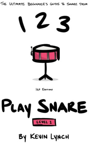 123 Play Snare: The Ultimate Beginner's Guide to Snare Drum