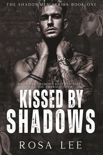 Kissed by Shadows: A Forced Proximity Dark Mafia Romance