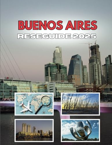 BUENOS AIRES RESEGUIDE 2025: Där gatorna berättar historier du inte kommer att tro