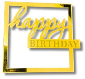 Craft Cart Front Standing Gold Square Acrylic Cake Topper Happy Birthday Party Decoration Design Idea