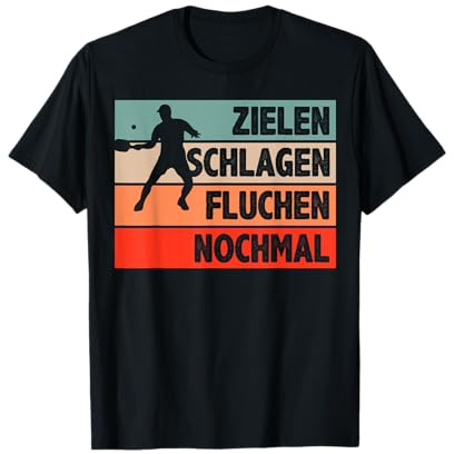 Zielen Schlagen Fluchen Nochmal Tischtennis Ping Pong Herren T-Shirt