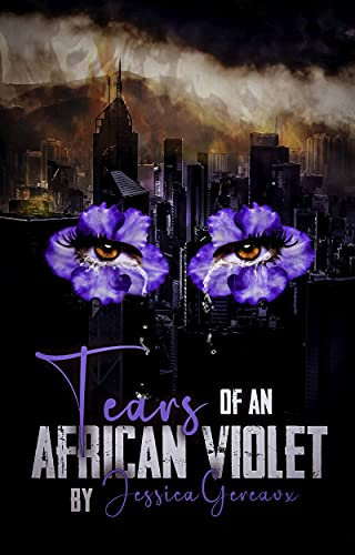 Tears of an African violet