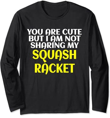 Squash Trainer Lustiger Squash Spruch Squash Spieler Langarmshirt