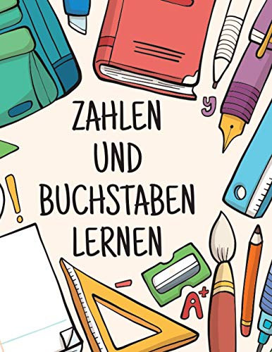 Zahlen und Buchstaben Lernen: DIN A4 Buchstaben und Zahlen Lernheft für Vorschule und Grundschule. Buchstaben von A bis Z und Zahlen von 1 bis 10 zum Nachzeichnen und üben.