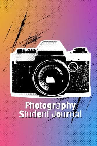 Photography Student Journal - An Academic Diary to Support Students with their GCSE, iGCSE, BTEC or A-level course: Colourful Camera Design