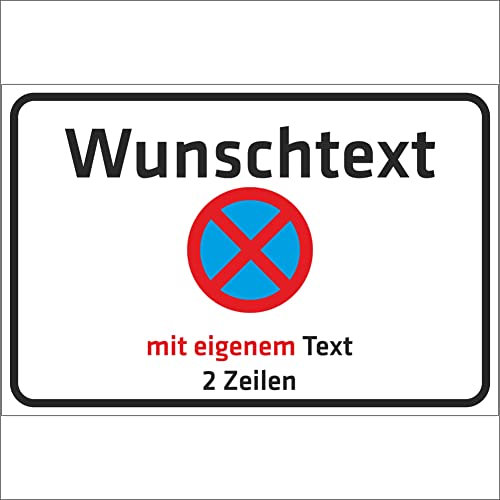 INDIGOS UG - Schilder - WUNSCHTEXT Aufkleber - Halteverbot - Folie selbstklebend 5 Größen - personalisiert mit Text oder Namen - für Garage, Hotel, Parkplatz, Schule, Carport, Firma