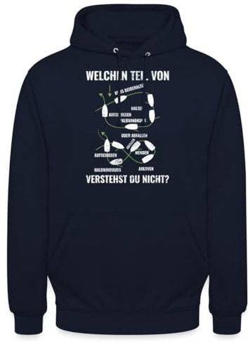 Spreadshirt Segeln Welchen Teil Davon Verstehst Du Nicht Unisex Hoodie